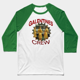 Galentines crew on a ship Baseball T-Shirt